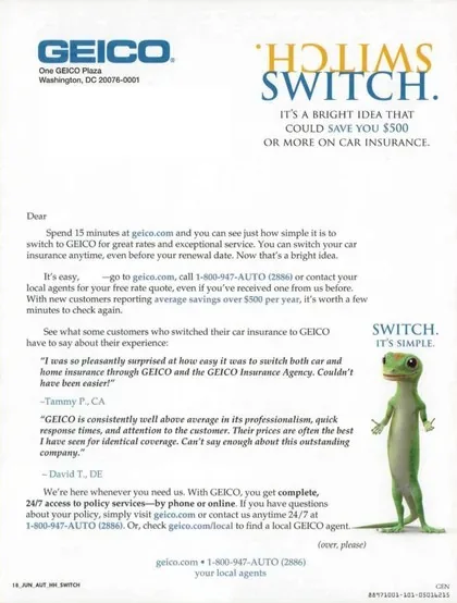 Auto Insurance direct mail example: GEICO switch-and-save letter. Switch-and-save headline, short agent-style letter, and recurring gecko or GEICO brand device.