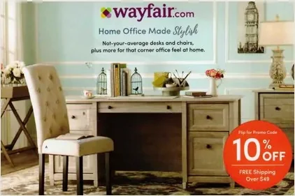 Home furnishings direct mail example: Wayfair first-order home-furnishings offer. Lifestyle room photography, first-order percentage-off offer, room categories, and online code.